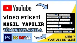 Youtube Video Etiketi Nasıl Yapılır ? 2021 (Tüm Detaylarıyla) - Youtube Eğitim