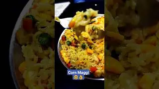 Hot Corn Maggi Noodles #shorts