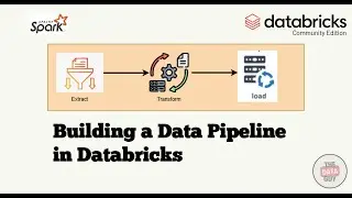 Build Your First Data Pipeline in Databricks – Step-by-Step Guide