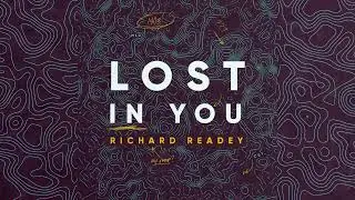 Richard Readey - Lost In You