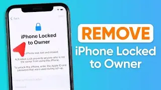 [2024] How to Remove iPhone Locked to Owner on Your iPhone | 2 Ways