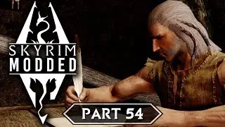 Skyrim Modded - Part 54 | The King in Rags