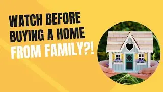 Buying a Home from a Family Member Can Save You Money