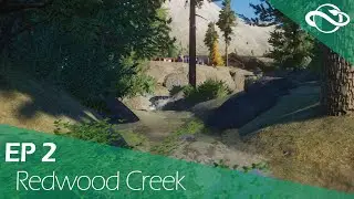 Redwood Creek - First Layouts - Episode 2