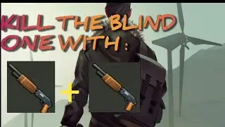 How to kill The Blind One | LDoE (simplest way)