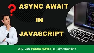 How to Async Await in JavaScript: A Quick Guide | async await in javascript