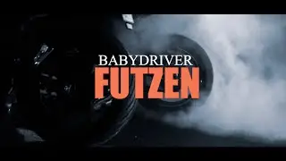 Babydriver - FUTZEN
