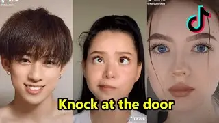Knock At The Door | TikTok Compilation