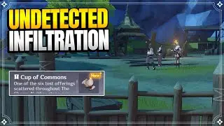 Undetected Infiltration (How to get Cup of Commons)| World Quests and Puzzles |【Genshin Impact】