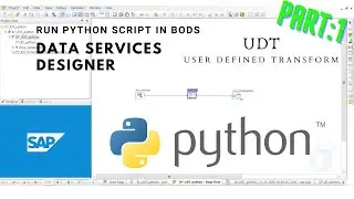 BODS Tutorial 001:  User Defined Transform in Data Services | Python Script