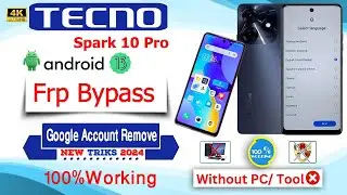 Tecno Spark 10 Pro Android 13 Frp Bypass ||Tecno Spark 10 Pro Google Account Bypass||Without Pc 2024