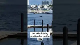 Ongoing investigation: jet skis found floating unattended on the Intracoastal in Fort Lauderdale