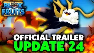 OFFICIAL UPDATE 24 TRAILER! (Blox Fruits Dragon Rework Official Release Date)