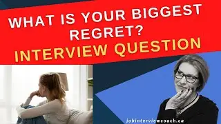 What Is Your Greatest Regret? Interview #carrielynnhotson #jobinterviewcoach #rockthatinterview