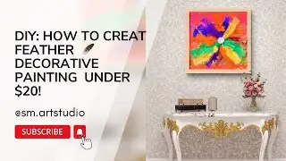 DIY: How to create decorative Painting  Under $20! #tutorial #artistomg #featherpainting #craft #diy