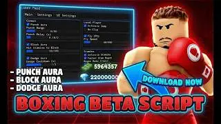 (BEST SCRIPT) Boxing Beta Script 🥊 PUNCH AURA, BLOCK AURA, DODGE AURA  & MORE (Keyless)