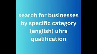 search for businesses by specific category english uhrs qualification UHRS Qualification Answer 2024