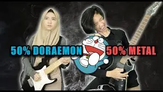 50% Doraemon 50% Metal