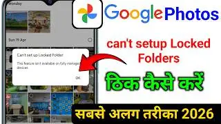 Can't setup lock folder 😭 | how to fix can't setup lock folder problem in Google photos 👍
