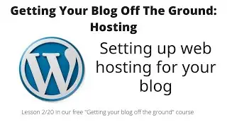 Getting your blog off the ground: The Technical Stuff: Setting up website hosting