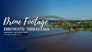 Jembatan Kutai - Taman Kota Raja Tenggarong - Full HD No Copyright