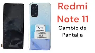 Cambiar pantalla de redmi note 11 #redmi #display #pantalla #redminote11series