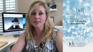 id Tip of the Week: How to Establish Brand Loyalty