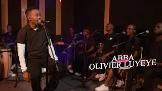 OLIVIER LUYEYE - ABBA NA BUNGISA YO TE (vidéo officiel)