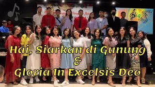 Christmas Medley | Hai, Siarkan di Gunung & Gloria In Excelsis Deo