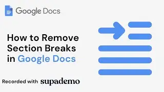 How to Remove Section Breaks in Google Docs
