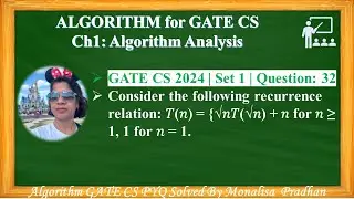 GATE CS 2024 | Set 1 | Question: 32 Consider the following recurrence relation: 𝑇(𝑛) = {√𝑛𝑇(√𝑛) + 𝑛)