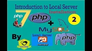 PHP-MysQLi Series Part 2 || Introduction to local server and installation of xampp