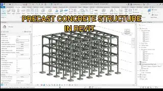 Precast Structure in Revit