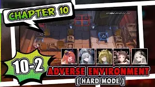 [Arknights] 10-2 Adverse Environment [Hard Mode]
