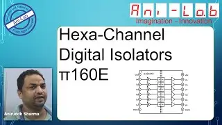 Pi16XX Series Digital Isolators In Hindi II Ani-Lab