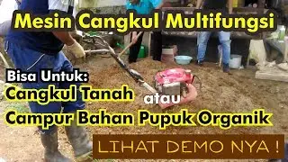 Alat Pertanian Modern : Mesin Cangkul + Demo Penggunaan !