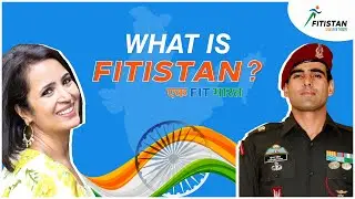 What is Fitistan? Introduction to a Healthy life! | Major Dr. Surendra Poonia & Shilpa Bhagat