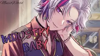 Nightcore - Industry Baby ( Lyrics )