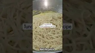 3 ingredients | Tuna Carbonara Recipe
