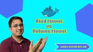 Docker: Bind Mount vs Volume Mount