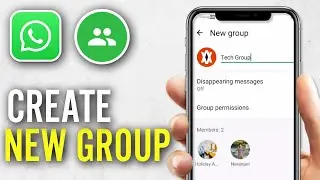How to Create a Group in WhatsApp (Simple Step-by-Step Guide)