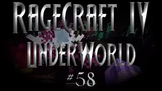 Ragecraft IV - Episode 58: Voidulacrum