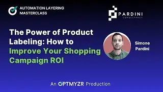 The Power of Product Labeling: The Secret Ingredient to Profitable Shopping Campaigns | ALM 3