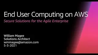 End User Computing on AWS