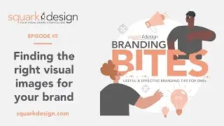 Finding the right visual images for your brand