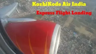 😲 Air India Flight landing at Calicut (Kozhikode) International Airport