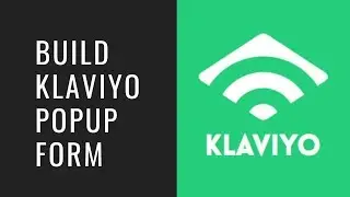 How to Create Opt In Form in Klaviyo
