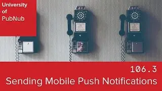 UP106.3: Sending Mobile Push Notifications