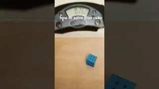 how to solve blue cube 