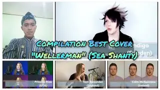 🔴 BEST COMPILATION COVER - WELLERMAN (SEA SHANTY) - NGAPAK MENDUNIA